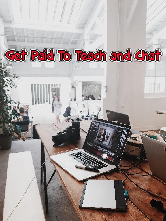 get paid to teach and chat