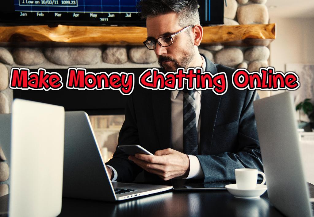 make money chatting online