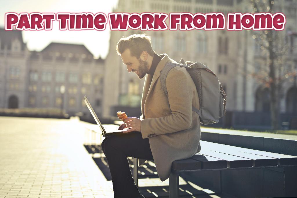 Part Time Work from Home